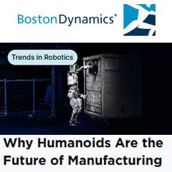 Boston Dynamics Webinar - Why Humanoids Are the Future of Manufacturing